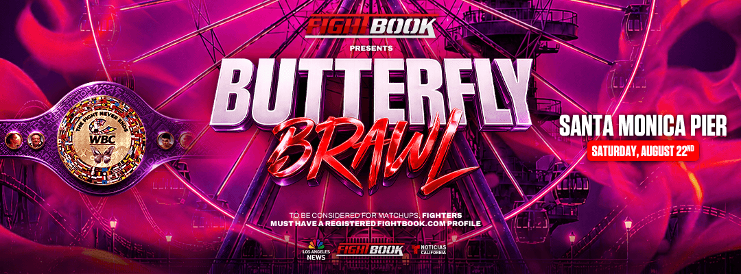Butterfly Brawl — Santa Monica Pier, August 22, 2026. Click for details.